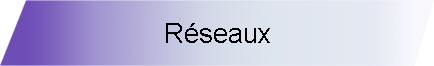 Rseaux